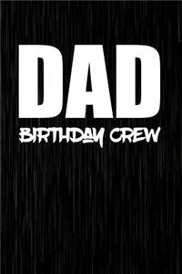 Dad Birthday Crew