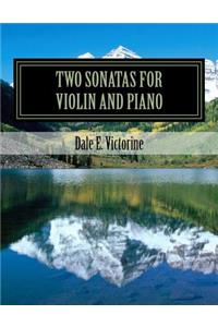 Two Sonatas for Violin and Piano