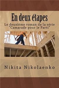 En deux étapes