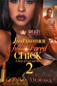 Just Another Two-Faced Chick 2