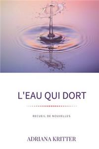 L'eau qui dort