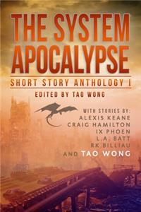 System Apocalypse Short Story Anthology Volume 1