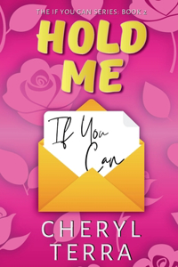 Hold Me If You Can