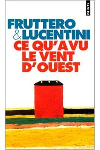 Ce Qu'a Vu Le Vent D'Ouest