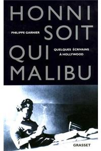 Honni Soit Qui Malibu