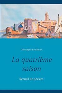 La quatrième saison