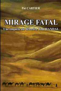 Mirage fatal