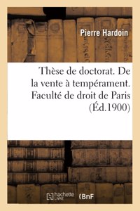 Thèse de Doctorat. de la Vente À Tempérament. Faculté de Droit de Paris