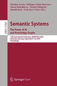 Semantic Systems. the Power of AI and Knowledge Graphs