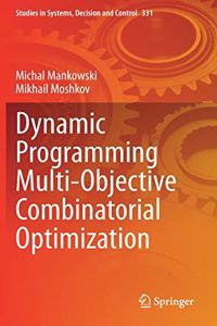 Dynamic Programming Multi-Objective Combinatorial Optimization