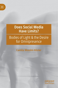 Does Social Media Have Limits?