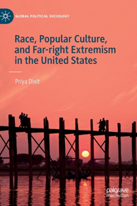 Race, Popular Culture, and Far-right Extremism in the United States
