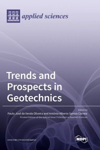 Trends and Prospects in Geotechnics