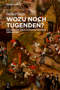 Wozu Noch Tugenden?