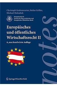 Europaisches Und Affentliches Wirtschaftsrecht II