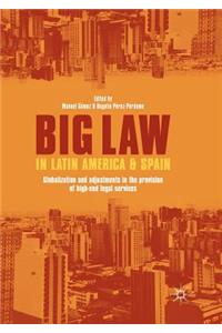 Big Law in Latin America and Spain