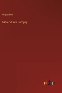 Führer durch Pompeji
