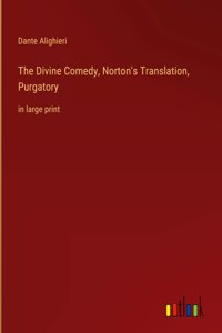 Divine Comedy, Norton's Translation, Purgatory