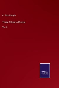 Three Cities in Russia