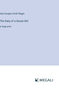 Diary of a Goose Girl