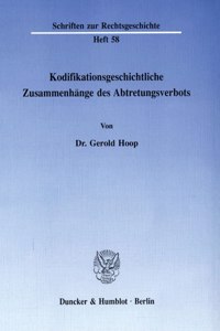 Kodifikationsgeschichtliche Zusammenhange Des Abtretungsverbots