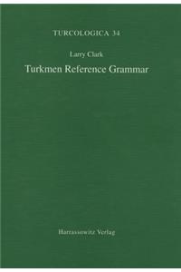 Turkmen Reference Grammar