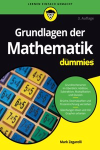 Grundlagen der Mathematik fur Dummies 3e