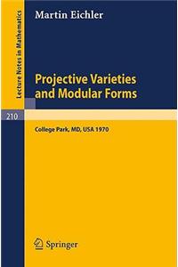 Projective Varieties and Modular Forms
