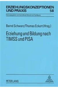 Erziehung Und Bildung Nach Timss Und Pisa