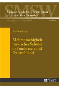 Mehrsprachigkeit tuerkischer Schueler in Frankreich und Deutschland