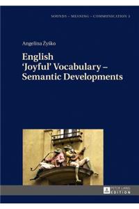 English ‘Joyful’ Vocabulary – Semantic Developments