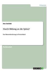 Durch Bildung an die Spitze?