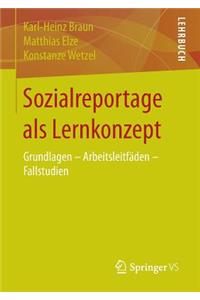 Sozialreportage ALS Lernkonzept