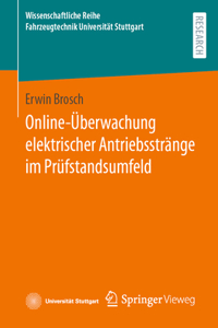 Online-Überwachung Elektrischer Antriebsstränge Im Prüfstandsumfeld