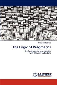 Logic of Pragmatics