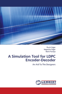 Simulation Tool for LDPC Encoder-Decoder