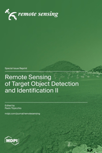 Remote Sensing of Target Object Detection and Identification II