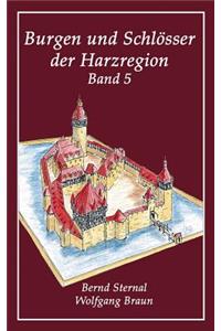 Burgen und Schlösser der Harzregion 5