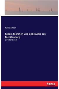 Sagen, Märchen und Gebräuche aus Mecklenburg
