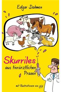 Skurriles aus tierärztlichen Praxen