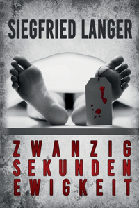 Zwanzig Sekunden Ewigkeit