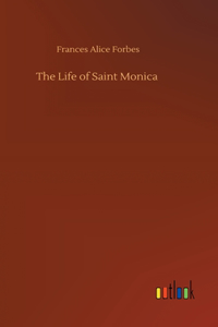 Life of Saint Monica