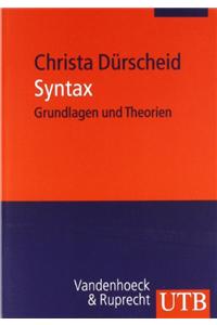 Syntax: Grundlagen Und Theorien