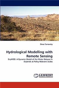 Hydrological Modelling with Remote Sensing