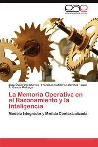 Memoria Operativa en el Razonamiento y la Inteligencia