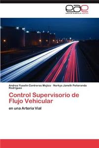 Control Supervisorio de Flujo Vehicular