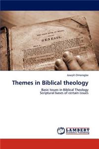 Themes in Biblical theology