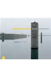 Weiße Elefanten - White Elephants