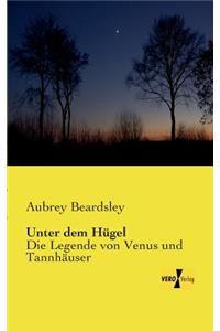 Unter dem Hügel