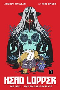 Head Lopper 1: Die Insel ... und eine Bestienplage